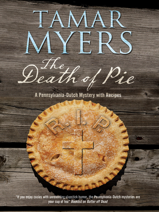 Upplýsingar um Death of Pie eftir Tamar Myers - Til útláns